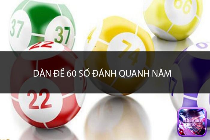 Tạo dàn đề 60 số đánh quanh năm theo phương pháp lô rơi